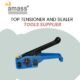 Top Tensioner and Sealer Tools Supplier
