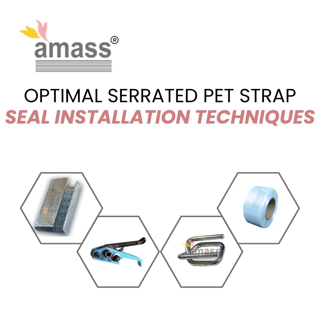 Optimal Serrated PET Strap Seal Installation Techniques