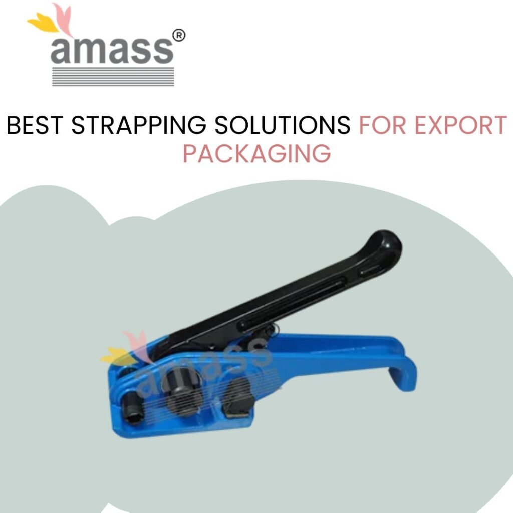 Best Strapping Solutions for Export Packaging